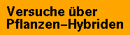 Versuche uber Pflanzen-Hybriden